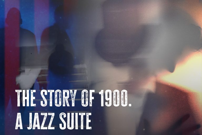 PREMIERĂ | THE STORY OF 1900. A JAZZ SUITE