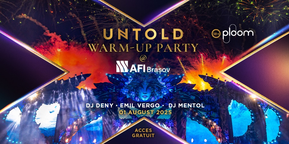Untold Warm-up Party @ AFI Brașov