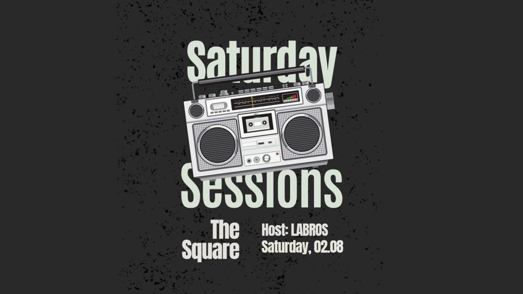 Saturday Sessions @ The Square