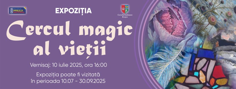 Cercul magic al vieții @ Muzeul Casa Mureşenilor
