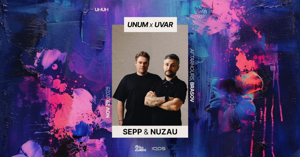 UNUM X UVAR w/ Sepp & Nu Zau @ Aftăr Hours