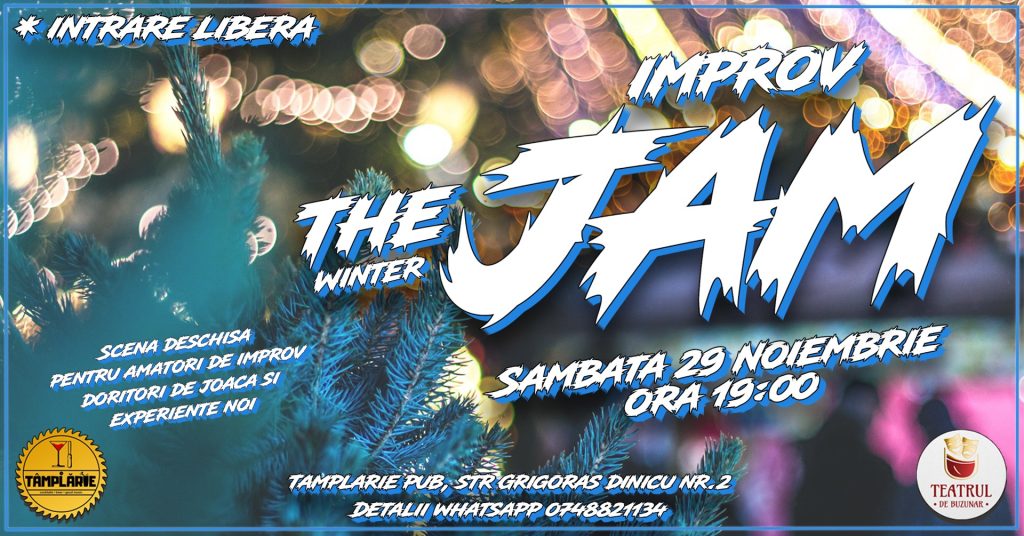 improv: The Winter Jam @ Tâmplărie