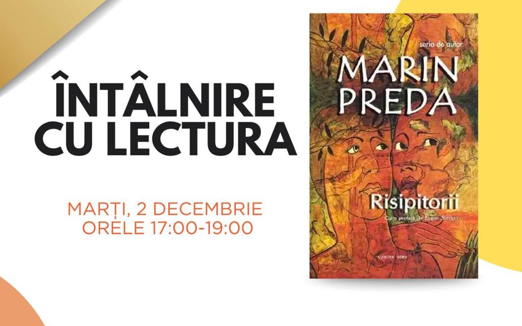 Întâlnire cu lectura cu Risipitorii de Marin Preda @ Biblioteca Județeană George Barițiu Brașov