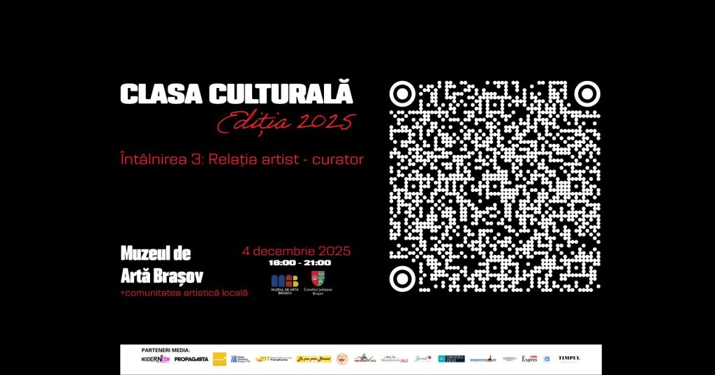 Clasa culturală 2025 – Întâlnirea 3: Relația artist–curator @ Muzeul de Artă Brașov