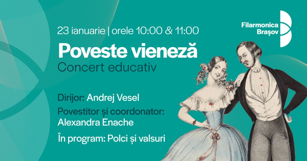Concert educativ: Poveste vieneză @ Filarmonica Braşov