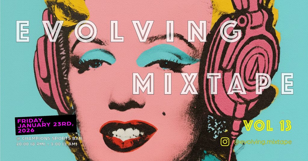 Evolving Mixtape Vol. 13 @ Champions Sports Bar