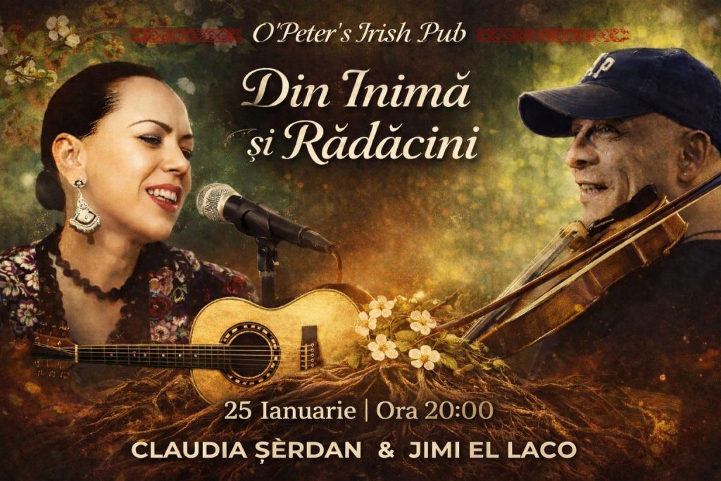 Din Inimă și Rădăcini- concert cu Claudia Șerdan & Jimi El Laco @ O’Peter’s Irish Pub Brașov