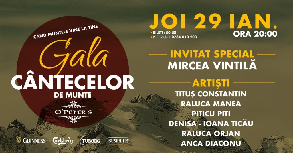 Gala Cântecelor de Munte – Invitat special: Mircea Vintilă @ O’Peter’s Irish Pub Brașov