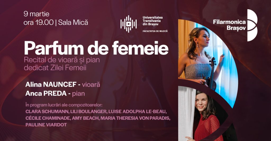 Recital de vioară și pian dedicat Zilei Femeii @ Filarmonica Braşov