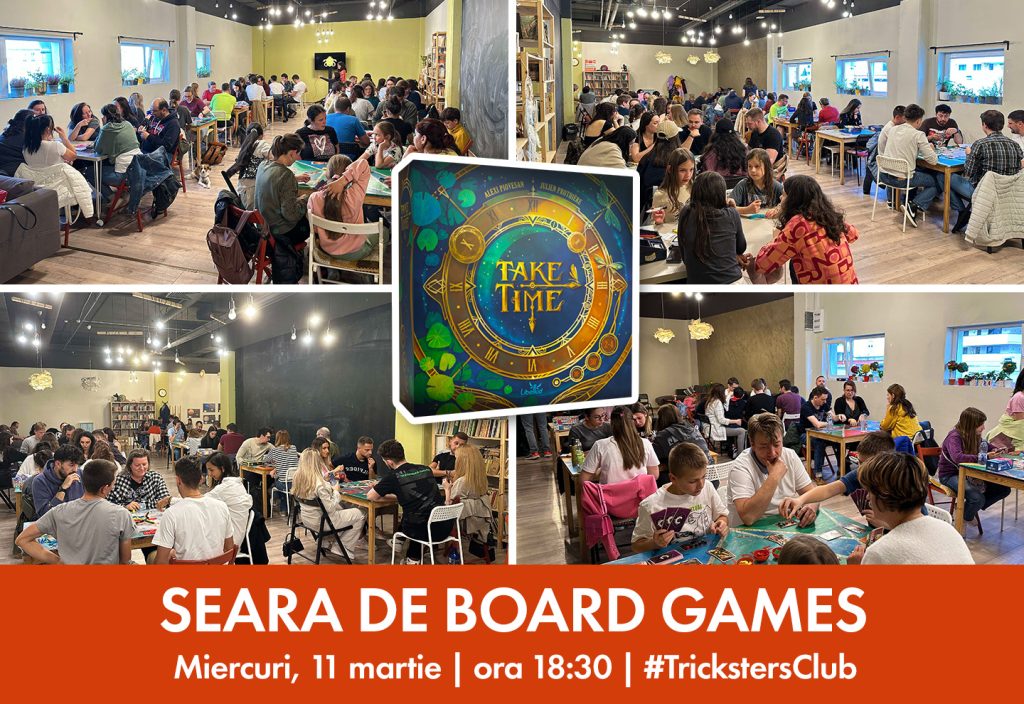 Seara de board games – Take Time @ Magnolia Brașov