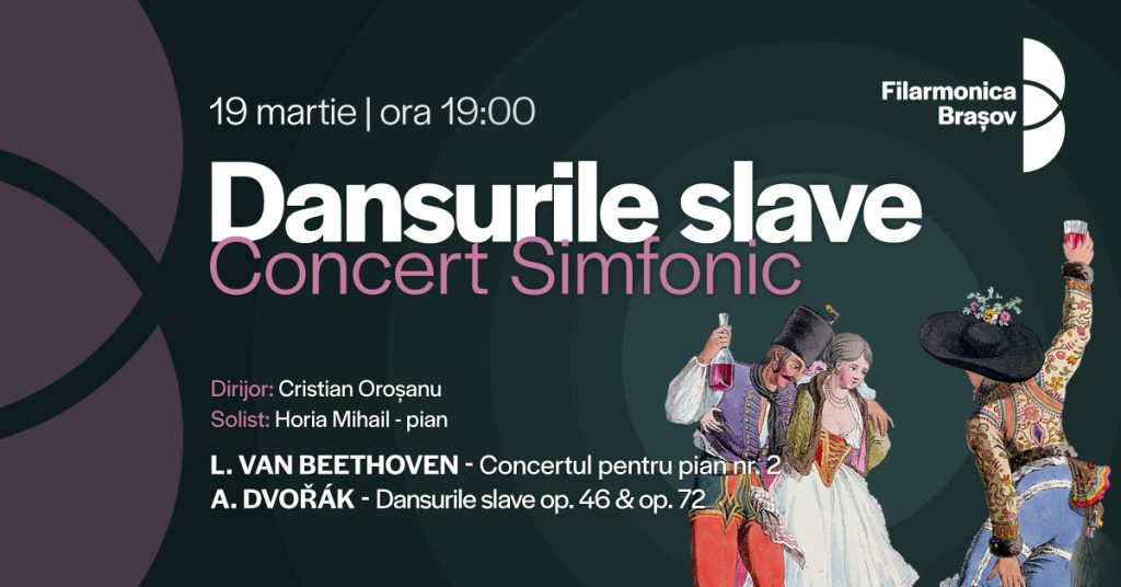 Dansurile slave: Concert simfonic @ Filarmonica Braşov