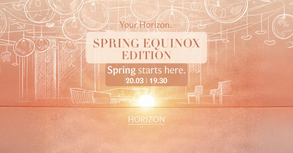 Spring Equinox Edition @ Horizon by Aro Palace