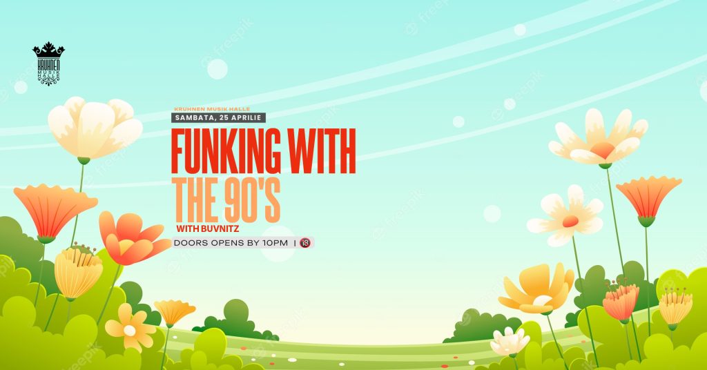 Fu(n)king with the 90’s @ Kruhnen Music Hale