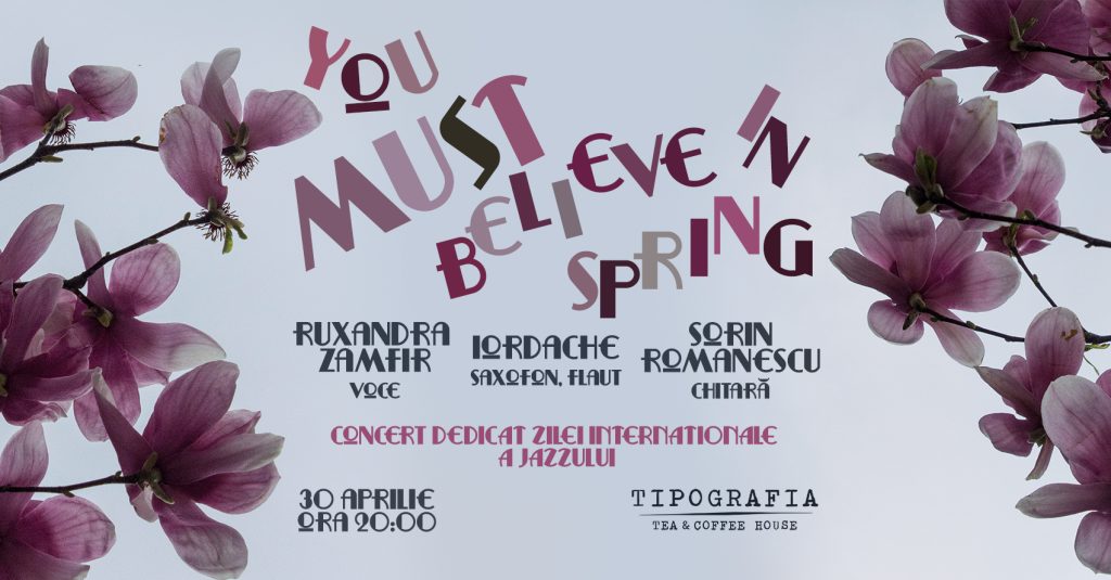 Believe – jazz cu Ruxandra Zamfir, Iordache și Sorin Romanescu @ Tipografia