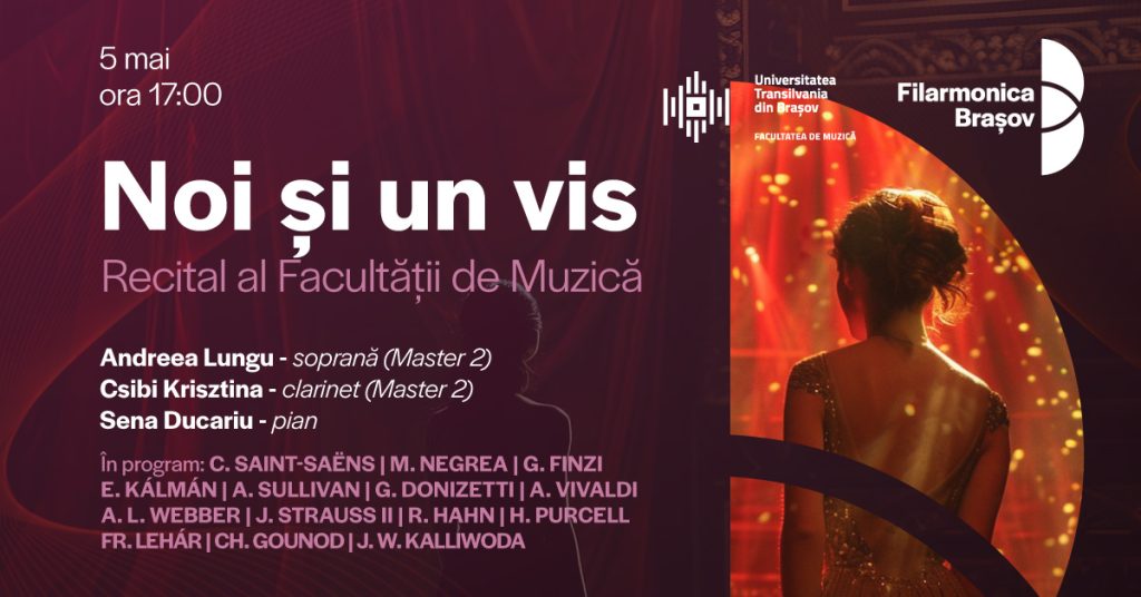 Noi și un vis – Recital al Facultății de Muzică @ Filarmonica Brașov