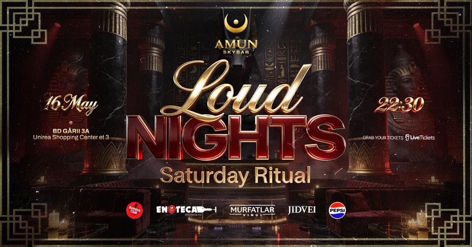 Loud Nights – Saturday Ritual @ Amun Skybar