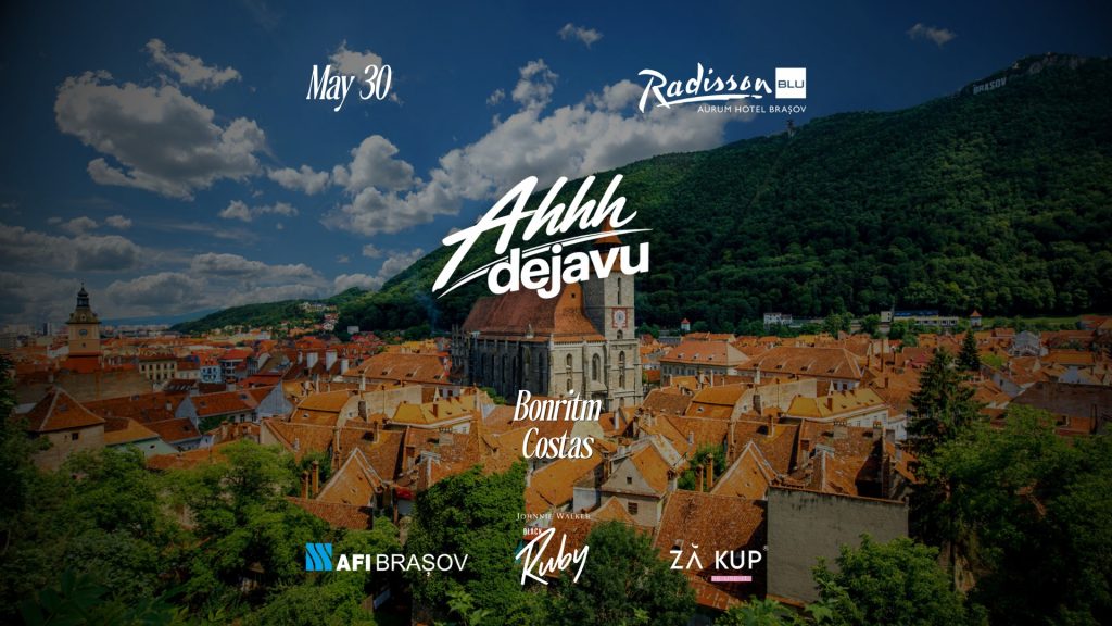 Ahhh Dejavu @ Radisson Blu Aurum Hotel Brașov – Rooftop