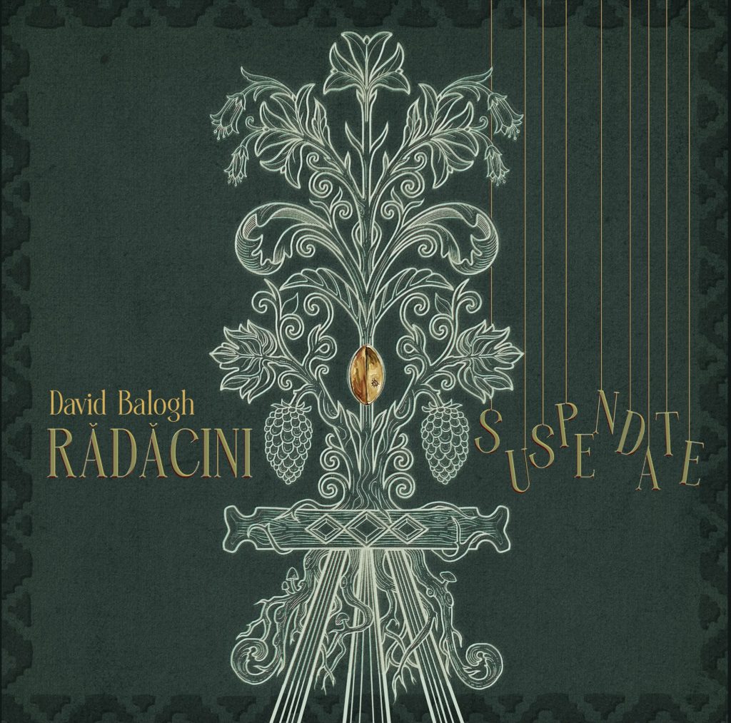 Rădăcini Suspendate, de David Balogh – audiție