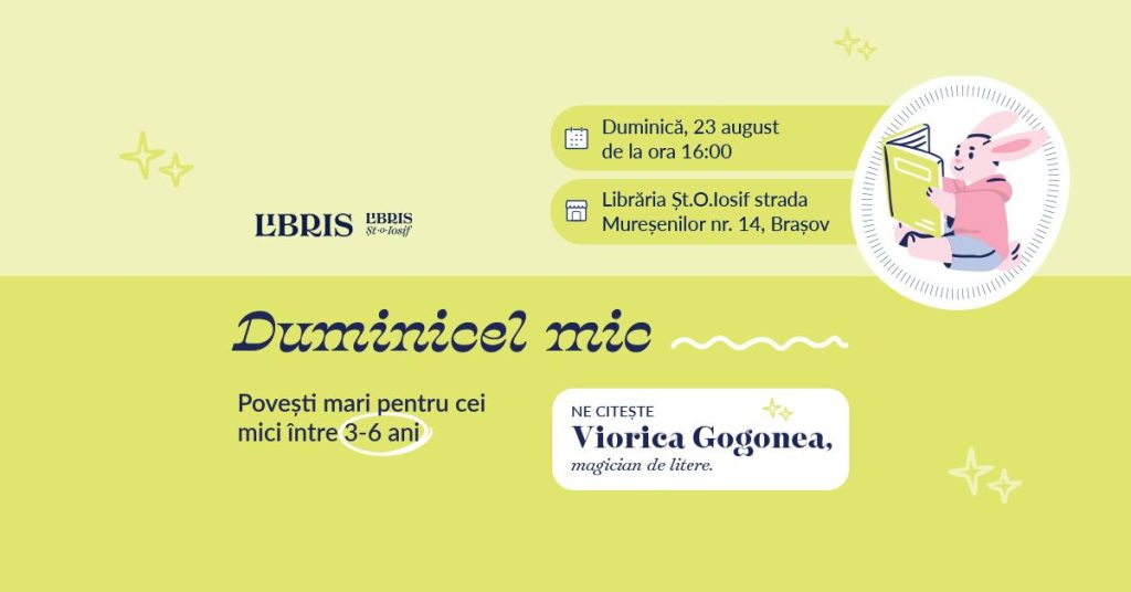 Duminicel mic – Povești mari pentru cei mici între 3-6 ani